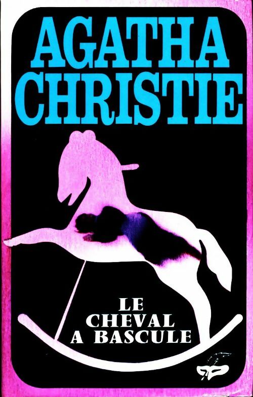 Livrenpoche : Le cheval à bascule - Agatha Christie - Livre