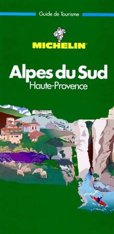 Alpes du Sud, Haute-provence - Collectif -  Le Guide vert - Livre