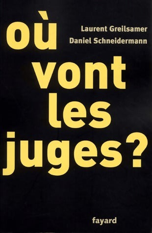 Livrenpoche : Où vont les juges ? - Collectif - Livre