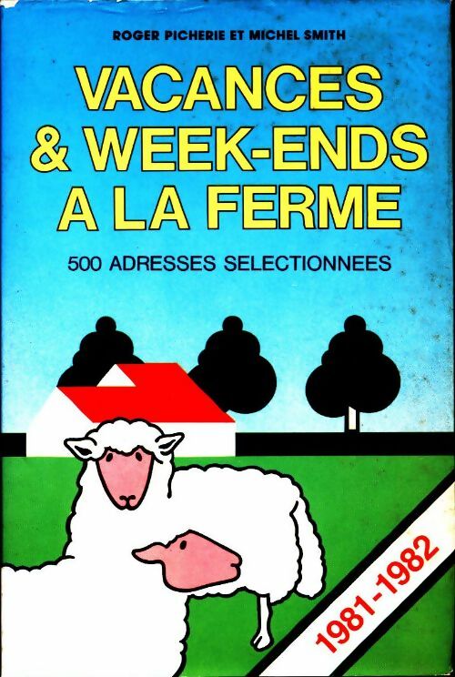 Vacances et week-ends à la ferme - Collectif -  Le Grand Livre du Mois GF - Livre