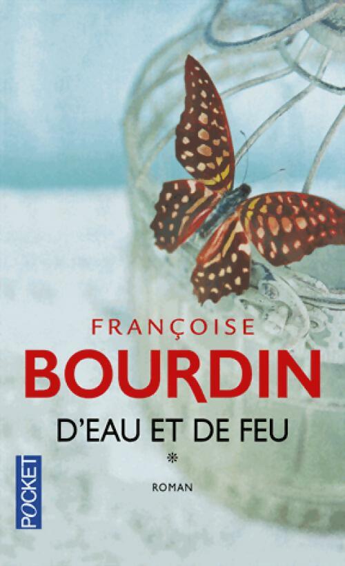 Livrenpoche : D'eau et de feu - Françoise Bourdin - Livre