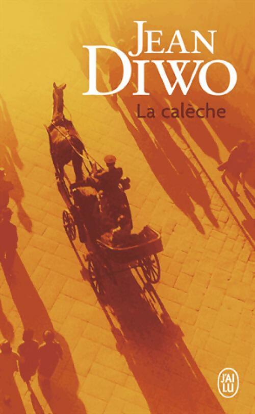 Livrenpoche : La calèche du bonheur - Jean Diwo - Livre