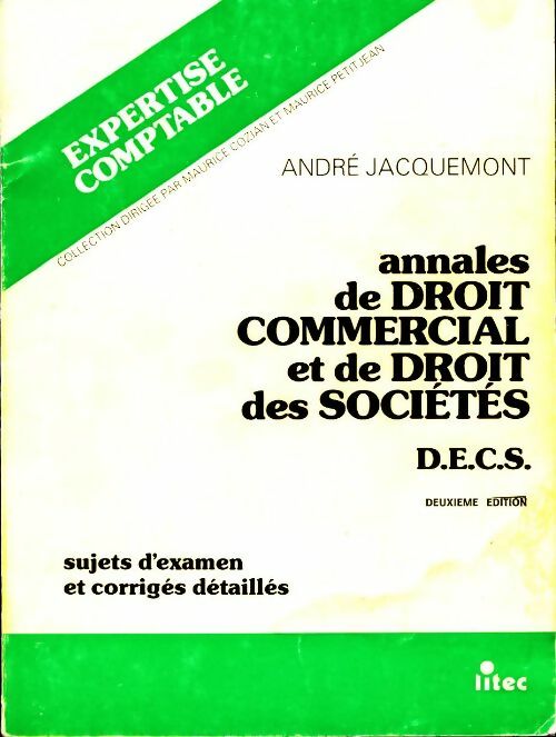 Annales de droit commercial et de droit des sociétés - André Jacquemont -  Litec GF - Livre