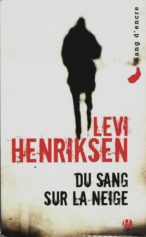 Livrenpoche : Du sang sur la neige - Levi Henriksen - Livre
