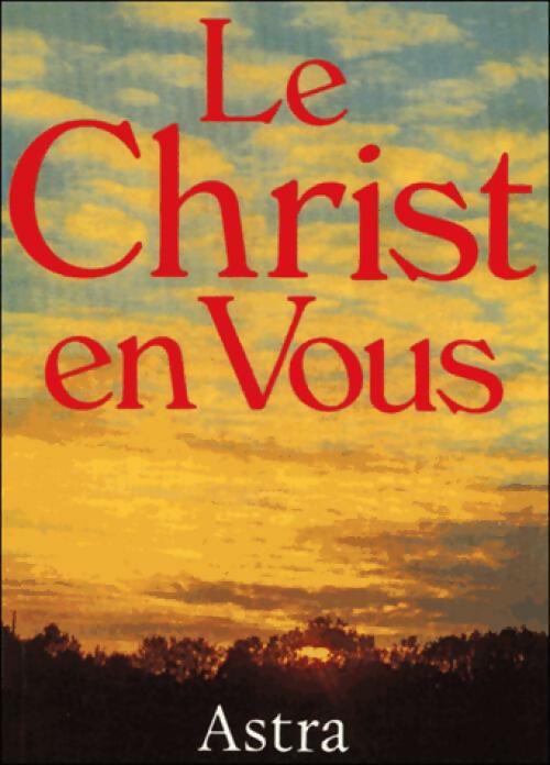 Livrenpoche : Le Christ en vous - Inconnu - Livre