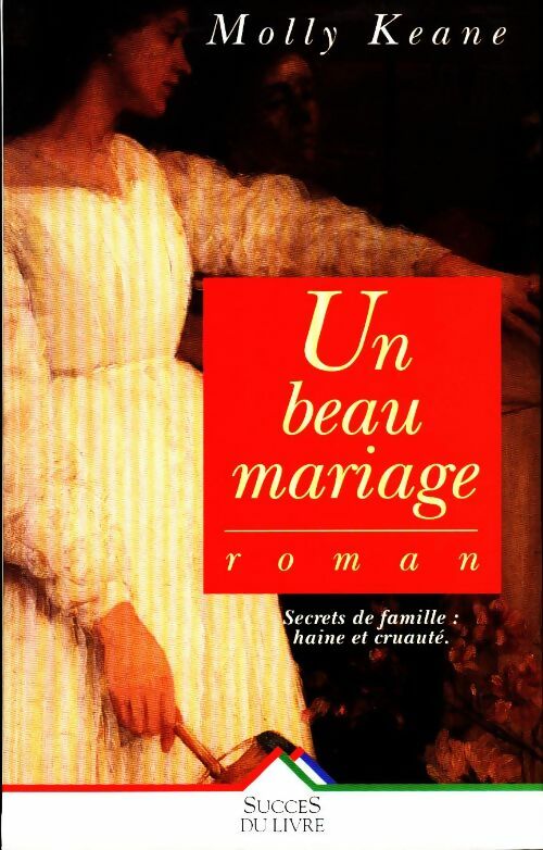 Livrenpoche : Un beau mariage - Molly Keane - Livre