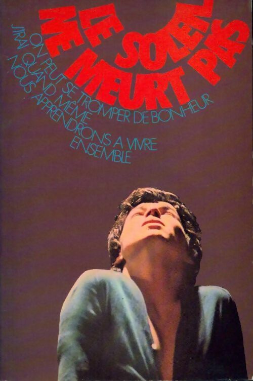 Livrenpoche : Le soleil ne meurt pas - Collectif - Livre