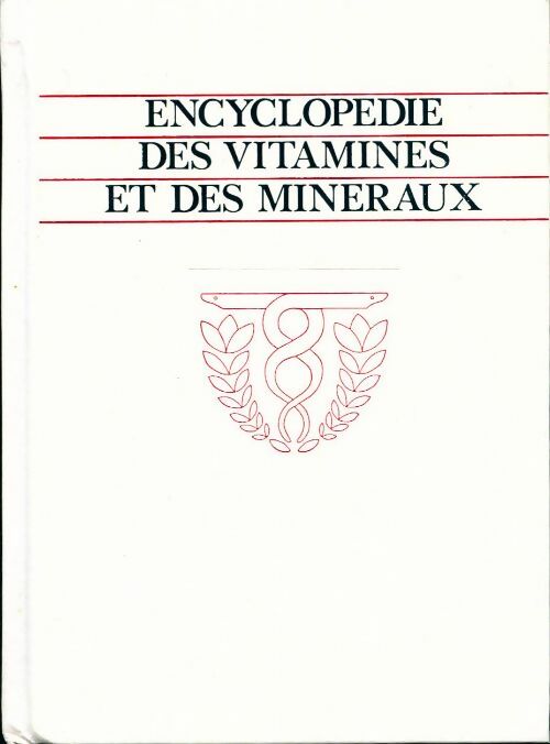 Livrenpoche : Encyclopédie des vitamines et des minéraux - Collectif - Livre