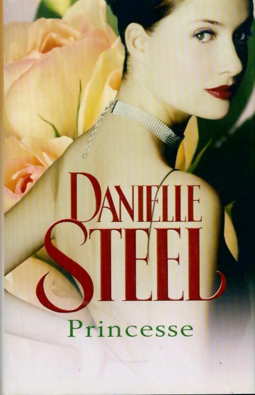 Livrenpoche : Princesse - Danielle Steel - Livre