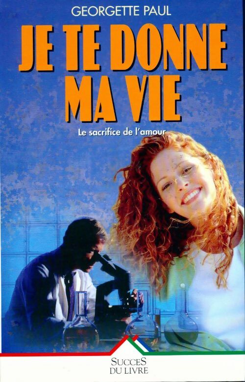 Livrenpoche : Je te donne ma vie - Georgette Paul - Livre