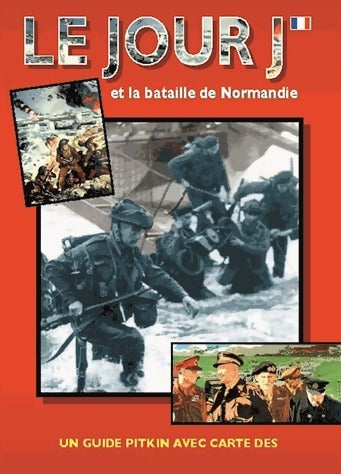 Livrenpoche : Le jour J et la bataillle de Normandie 1944 - Collectif - Livre
