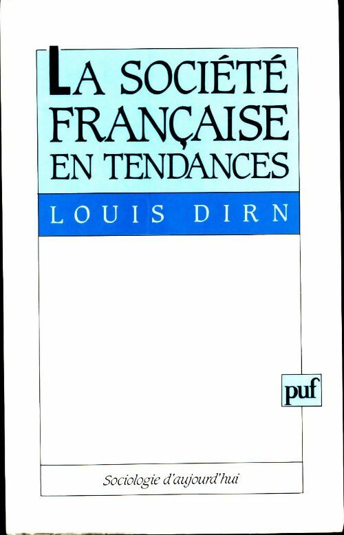Livrenpoche : La société française en tendances - Louis Dirn - Livre