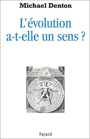 Livrenpoche : L'évolution a-t-elle un sens ? - Michael Denton - Livre