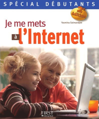 Livrenpoche : Je me mets à l'Internet - Yasmina Salmandjee Lecomte - Livre