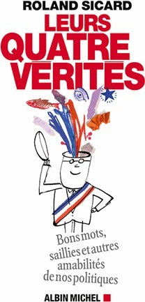Livrenpoche : Leurs quatre vérités - Roland Sicard - Livre