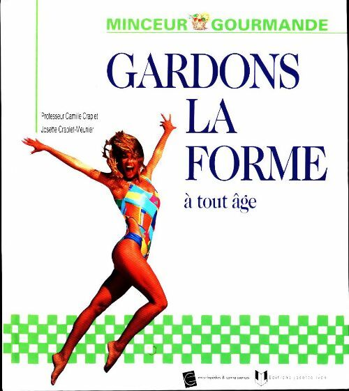 Livrenpoche : Gardons la forme à tout âge - Collectif - Livre