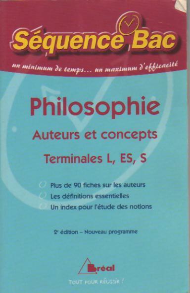Livrenpoche : Philosophie. Auteurs et concepts - Collectif - Livre