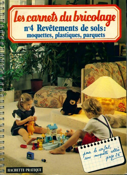 Livrenpoche : Revêtements de sols : Moquettes, plastiques, parquets - Collectif - Livre