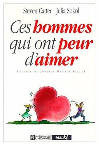 Livrenpoche : Ces hommes qui ont peur d'aimer - Steven Carter, Julia Sokol - Livre