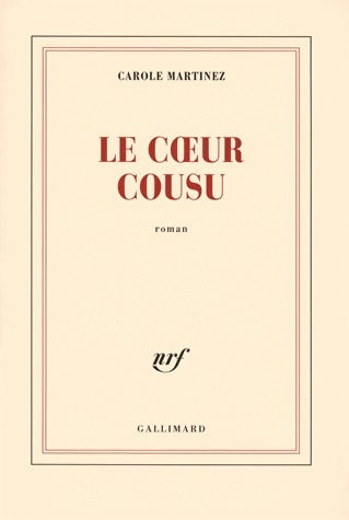 Livrenpoche : Le coeur cousu - Carole Martinez - Livre