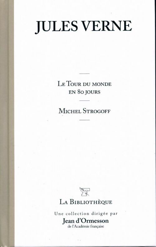 Livrenpoche : Le tour du monde en 80 jours / Michel Strogoff - Jules Verne - Livre