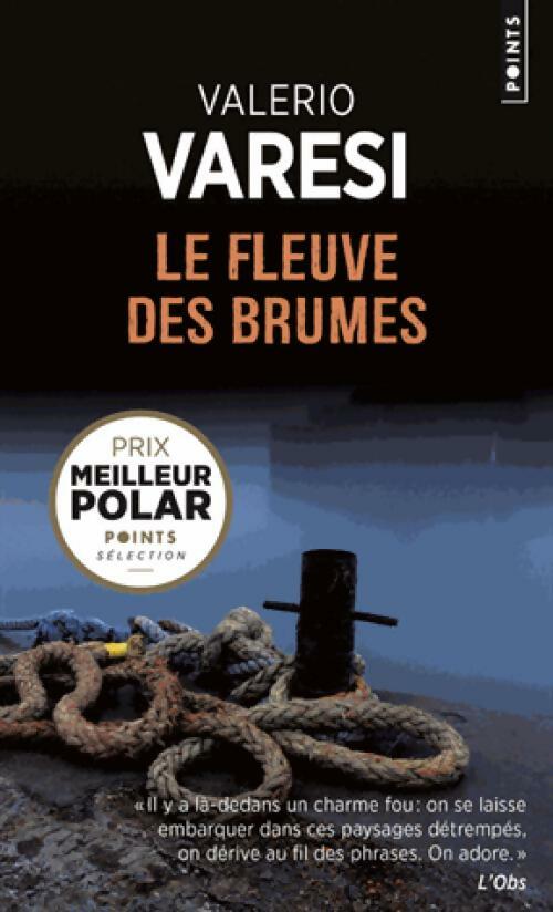 Le Fleuve des brumes - Valerio Varesi -  Points - Livre