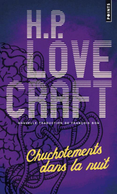 Livrenpoche : Chuchotements dans la nuit - François Bon, Howard Philip Lovecraft - Livre