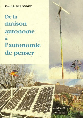 Livrenpoche : De la maison autonome à l'autonomie de penser - Patrick Baronnet - Livre