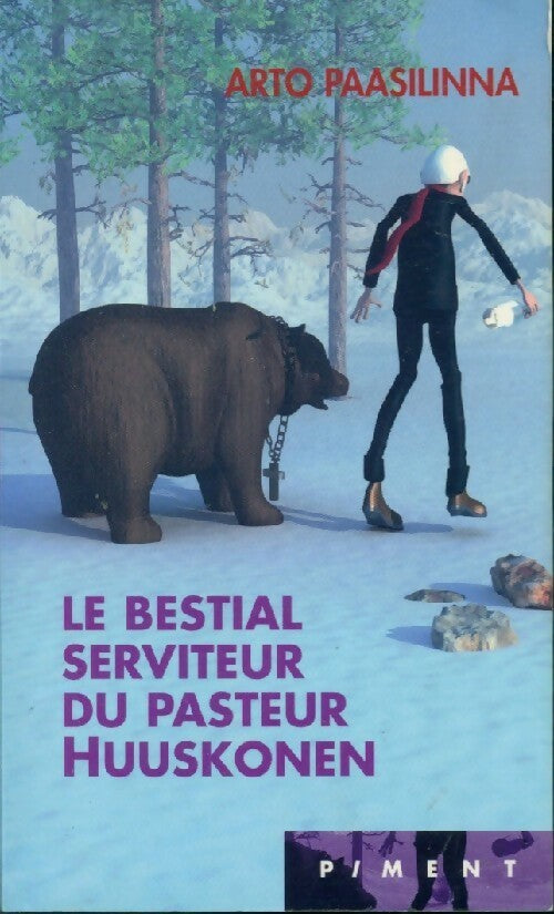 Livrenpoche : Le bestial serviteur du pasteur Huuskonen - Arto Paasilinna - Livre