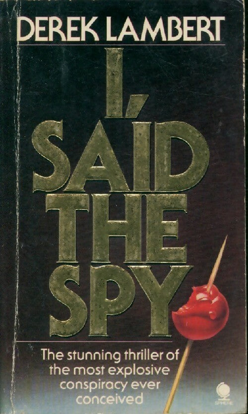 Livrenpoche : I, said the spy - Derek Lambert - Livre