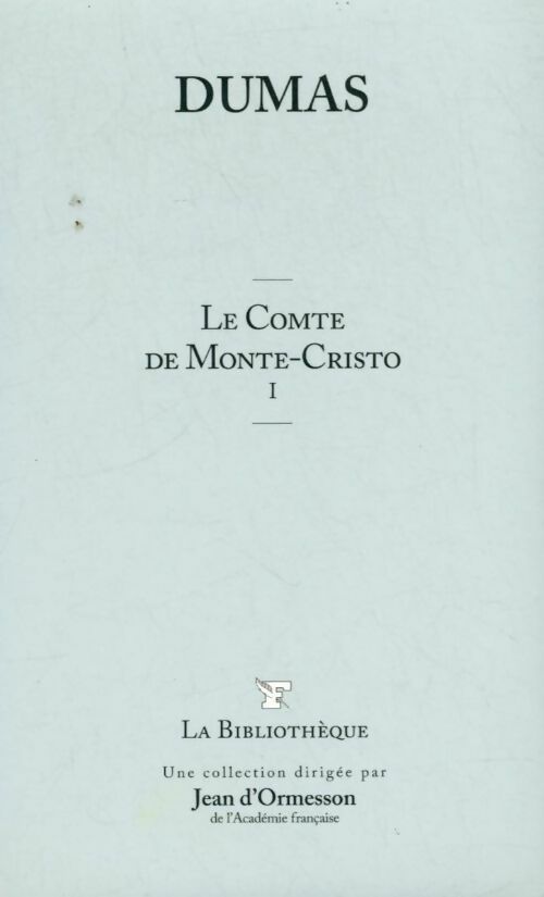 Livrenpoche : Le comte de Monte-Cristo Tome I - Alexandre Dumas - Livre