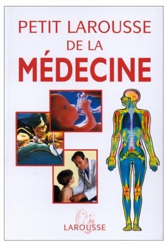 Petit Larousse de la médecine Tome Ii - Andrè Domart -  Larousse GF - Livre