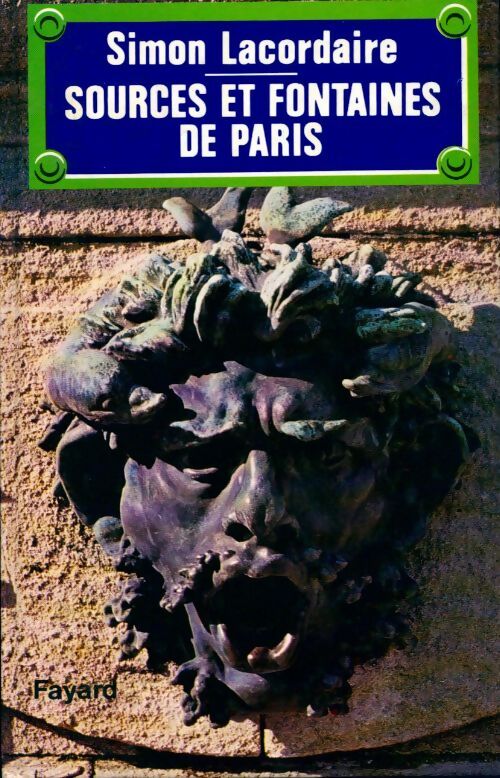 Livrenpoche : Sources et fontaines de Paris - Simon Lacordaire - Livre