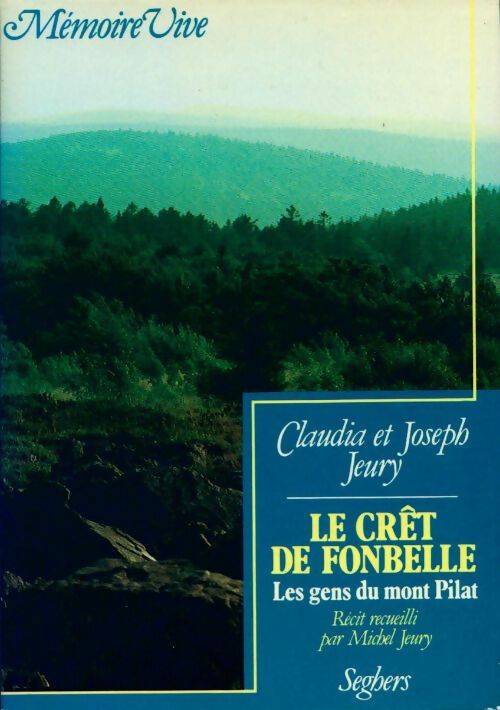 Livrenpoche : Le crêt de Fonbelle - Claudia Jeury - Livre
