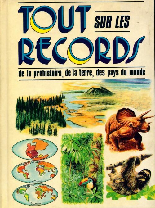 Livrenpoche : Tout sur les records - Annabel Craig - Livre