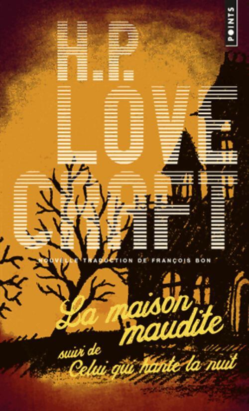 Livrenpoche : La Maison maudite / Celui qui hante la nuit - Howard Philip Lovecraft - Livre