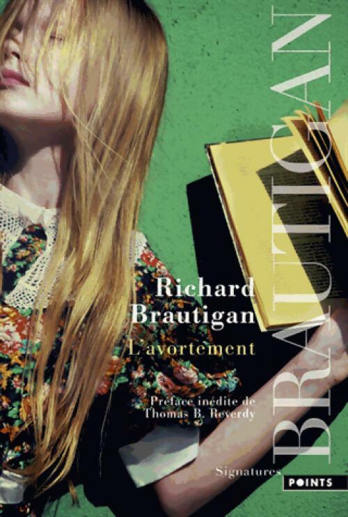 Livrenpoche : L'Avortement - Richard Brautigan - Livre