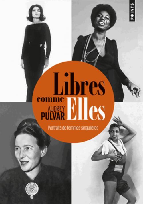 Libres comme elles - Audrey Pulvar - Livre