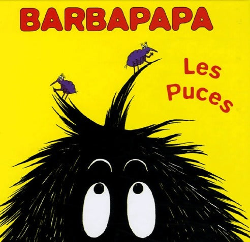 Livrenpoche : Barbapapa. Les puces - Collectif - Livre