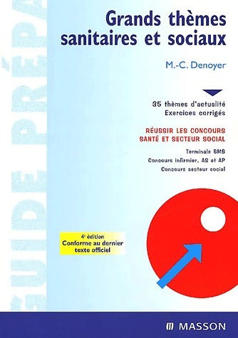 Livrenpoche : Grands thèmes sanitaires et sociaux - Marie-Christine Denoyer - Livre