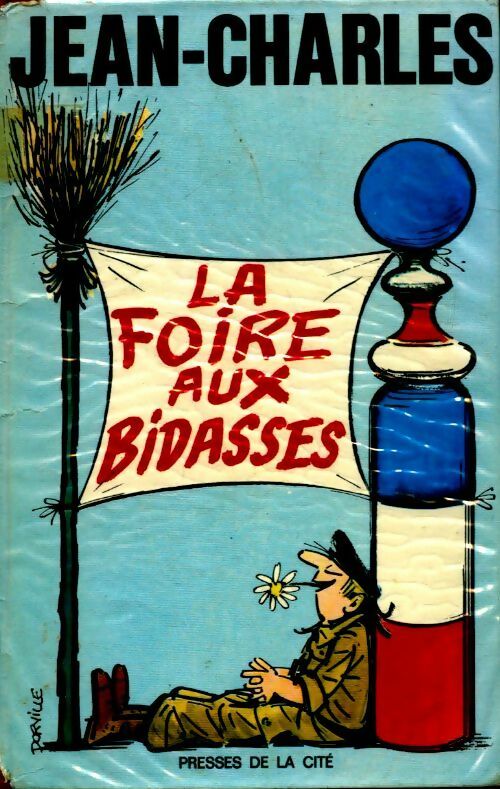 Livrenpoche : La foire aux bidasses - Jean-Charles - Livre