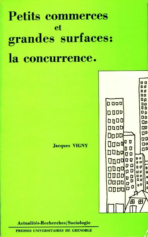 Livrenpoche : Petits commerces et grandes surfaces. La concurrence - Jacques Vigny - Livre