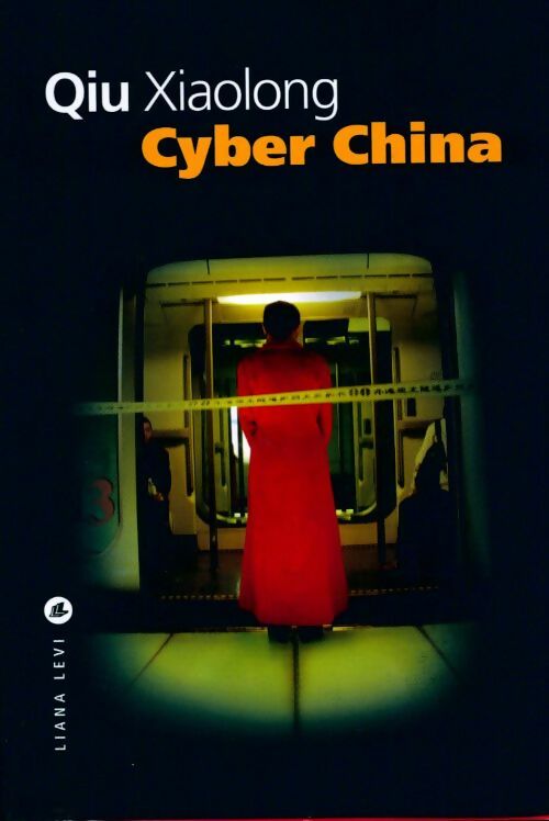 Livrenpoche : Cyber China - Xiaolong Qiu - Livre