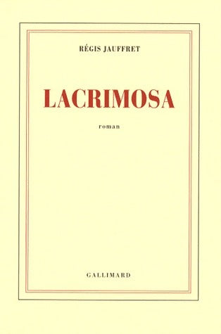 Livrenpoche : Lacrimosa - Régis Jauffret - Livre