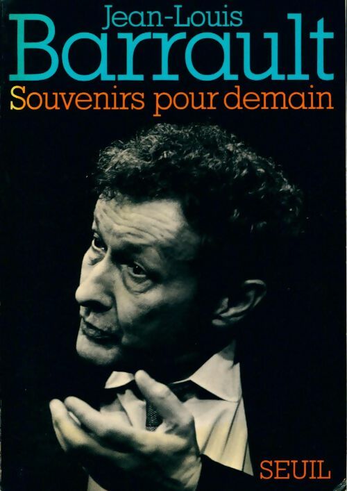 Livrenpoche : Souvenirs pour demain - Jean-Louis Barrault - Livre