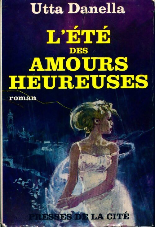 Livrenpoche : L'été des amours heureuses - Utta Danella - Livre