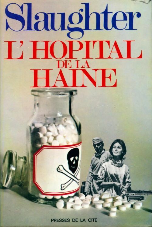 Livrenpoche : L'hôpital de la haine - Frank Gill Slaughter - Livre