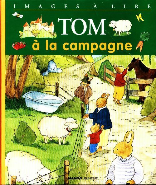 Livrenpoche : Tom à la campagne - Marie-Aline Bawin - Livre