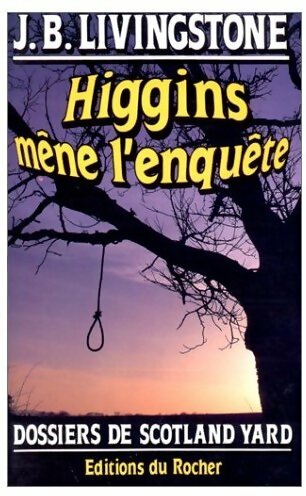 Higgins mène l'enquête - J.B. Livingstone - Livre