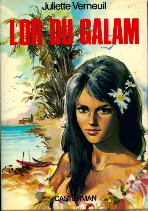 Livrenpoche : L'or du Galam - Juliette Verneuil - Livre